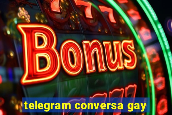 telegram conversa gay